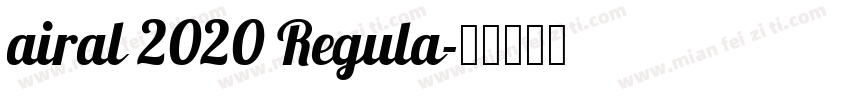 airal 2020 Regula字体转换